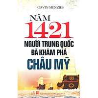 Năm 1421 Người Trung Quốc Đã Khám Phá Châu Mỹ