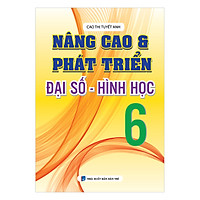 Nâng Cao Và Phát Triển Đại Số – Hình Học Lớp 6