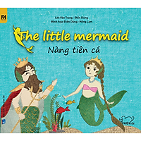Cổ Tích Thế Giới – Nàng Tiên Cá – The Little Mermaid (Song Ngữ Anh – Việt)