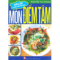 Món Điểm Tâm (Nấu Ăn Cùng Chuyên Gia)