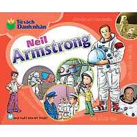 Tủ Sách Danh Nhân – Neil Armstrong