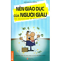 Nền Giáo Dục Của Người Giàu