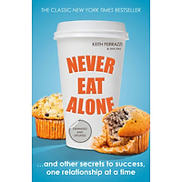 Never Eat Alone (Paperback)