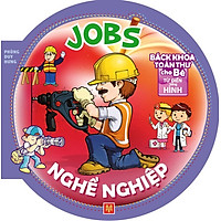 Bách Khoa Toàn Thư Cho Bé – Nghề Nghiệp