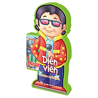 Nghề Nghiệp Em Yêu – Diễn Viên (Actor & Actress)