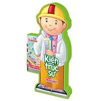 Nghề Nghiệp Em Yêu – Kiến Trúc Sư (Architect)