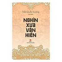 Nghìn Xưa Văn Hiến – Ấn Bản Kỉ Niệm 60 Năm Thành Lập NXB Kim Đồng