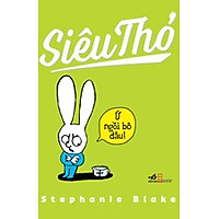 Siêu Thỏ – Ứ Ngồi Bô Đâu