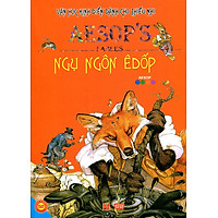 Ngụ Ngôn Ê Dốp – Văn Học Kinh Điển Dành Cho Thiếu Nhi