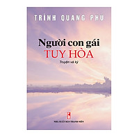 Người Con Gái Tuy Hòa (Tái Bản)