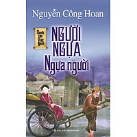 Danh Tác Việt Nam – Người Ngựa Ngựa Người