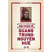 Tập San Sử Địa – Đặc Khảo Về Quang Trung Nguyễn Huệ
