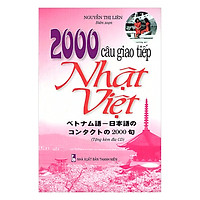 2000 Câu Giao Tiếp Nhật - Việt (Kèm CD)