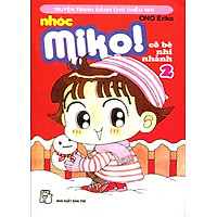 Nhóc Miko: Cô Bé Nhí Nhảnh – Tập 2