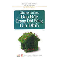 Những Bài Học Đạo Đức Trong Đời Sống Gia Đình