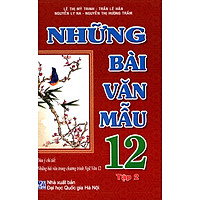 Những Bài Văn Mẫu Lớp 12 – Tập 2