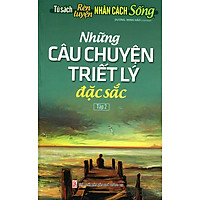 Những Câu Chuyện Triết Lý Đặc Sắc – Tập 2