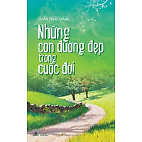 Những Con Đường Đẹp Trong Cuộc Đời