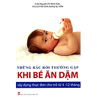 Những Rắc Rối Thường Gặp Khi Bé Ăn Dặm