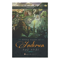 Những Truyện Cổ Andersen Hay Nhất