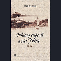Những Cuộc Đi Và Cái Nhà
