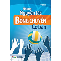 Những Nguyên Tắc Bóng Chuyền Cơ Bản