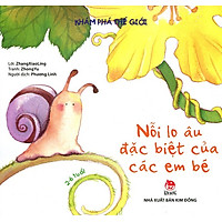 Khám Phá Thế Giới – Nỗi Lo Âu Đặc Biệt Của Các Em Bé