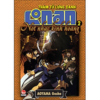 Thám Tử Lừng Danh Conan - Nốt Nhạc Kinh Hoàng (Tập 2) - 2014