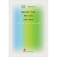Nhà Văn Của Em – Nguyễn Tuân – Kim Lân – Sơn Nam – Những “Đặc Sản” Văn Chương Việt