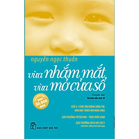 Vừa Nhắm Mắt Vừa Mở Cửa Sổ