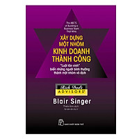Xây Dựng Một Nhóm Kinh Doanh Thành Công (Tái Bản)