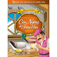 Những Câu Chuyện Ở Xứ Thần Tiên – Con Ngỗng Đẻ Trứng Vàng
