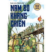 Nam Bộ Kháng Chiến (Truyện Tranh Lịch Sử)