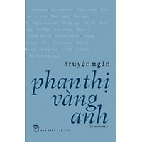 Truyện Ngắn Phan Thị Vàng Anh