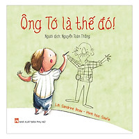 Ông Tớ Là Thế Đó!