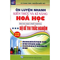 Ôn Luyện Nhanh Kiến Thức Và Kỹ Năng Hóa Học THPT