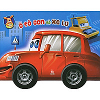Vừa Học Vừa Chơi - Ô Tô Con Và Xe Lu