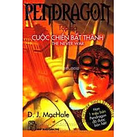 Pendragon Tập 3 – Cuộc Chiến Bất Thành