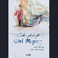 Cuộc Gặp Gỡ Chí Mạng (Tập 2)