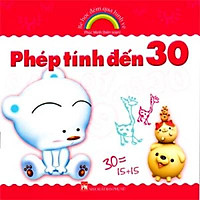 Bé Học Đếm Qua Hình Vẽ – Phép Tính Đến 30 (Tái Bản)