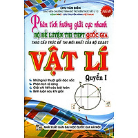 Phân Tích Hướng Giải Cực Nhanh Vật Lý (Quyển 1)