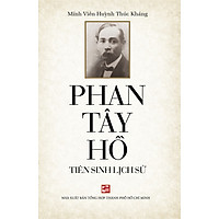 Phan Tây Hồ Tiên Sinh Lịch Sử