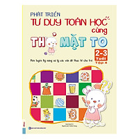 Phát Triển Tư Duy Toán Học Cùng Thỏ Mặt To (2 – 3 Tuổi) – Tập 4