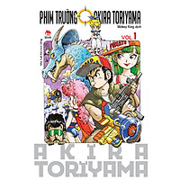 Tuyển Tập Akira Toriyama – Phim Trường Akira Toriyama – Tập 1