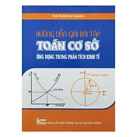 Hướng Dẫn Giải Bài Tập Toán Cơ Sở Ứng Dụng Trong Phân Tích Kinh Tế