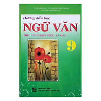 Hướng Dẫn Học Ngữ Văn – Lớp 9