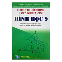 Chuyên Đề Bồi Dưỡng Học Sinh Khá, Giỏi Hình Học Lớp 9