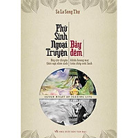 Phù Sinh Ngoại Truyện – Bảy Đêm