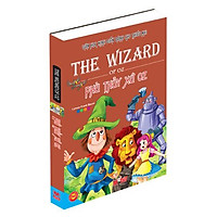 Phù Thuỷ Xứ Oz – Văn Học Kinh Điển Dành Cho Thiếu Nhi (Bản In Đẹp 2011)