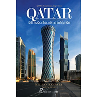 Qatar – Đất Nước Nhỏ, Nền Chính Trị Lớn